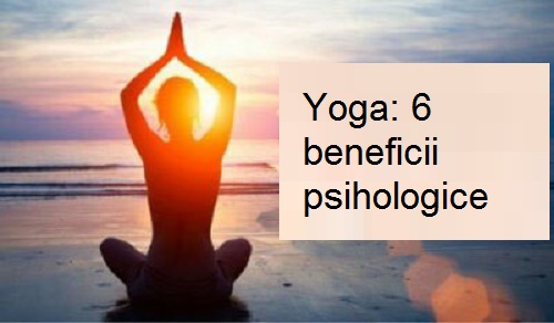 6 beneficii psihologice ale practicii yoga