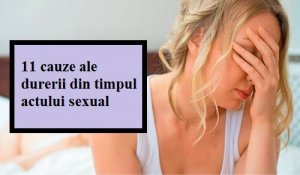Durerile din timpul actului sexual: 11 cauze